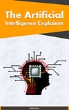 The Artificial Intelligence Explainer